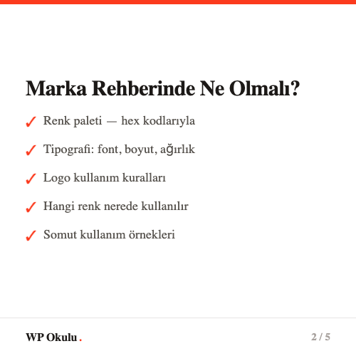 Marka rehberinde ne olmalı - Renk paleti, tipografi, logo kuralları, ton, örnekler
